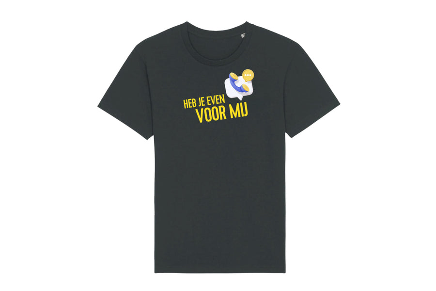 T-shirt 'Heb je voor even voor mij'  - afbeelding 1