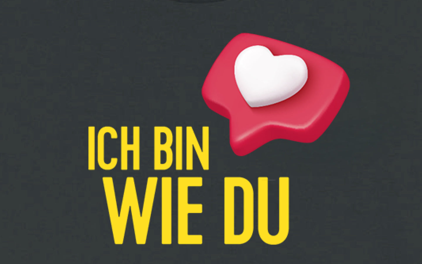T-shirt 'Ich bin wie du' - afbeelding 2